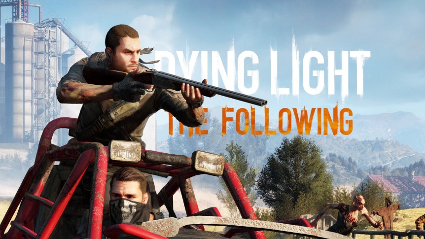 تریلر جدید Dying Light The Following منتشر شد